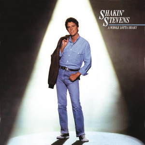 Écouter "Tired of Toein' the Line" de Shakin' Stevens