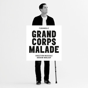 Écouter "Te manquer" de Grand Corps Malade