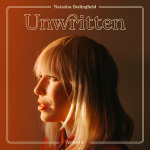 Écouter "Unwritten (Acoustic)" de Natasha Bedingfield