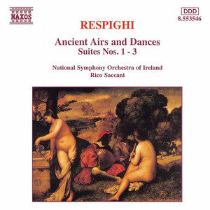 Écouter "Suite No. 1, P. 109: I. Balletto Detto 'Il Conte Orlando': Allegretto Moderato" de Ottorino Respighi