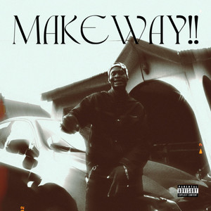 makeway!!