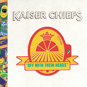 Écouter "Never Miss A Beat" de Kaiser Chiefs