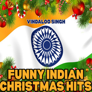 Écouter "Jingle Bell Rock - Indian Christmas Remix" de Vindaloo Singh