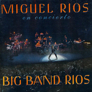 Écouter "Todo a Pulmon - En Vivo" de Miguel Ríos