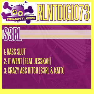 Écouter "Bass Slut - Original Mix" de S3RL