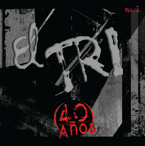 Écouter "Todo sea por el rocanrol" de El Tri