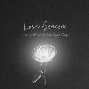 Lose Someone