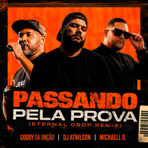 Passando Pela Prova — Eternal Drop Remix