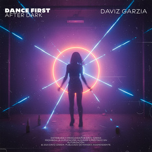 Dance First After Dark
