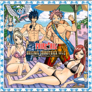 Yasuharu Takanashi | FAIRY TAIL Original Soundtrack Vol.2 – Light