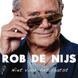 Écouter "Niet Voor Het Laatst" de Rob de Nijs