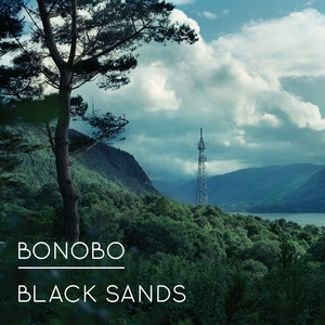 Écouter "Stay The Same" de Bonobo