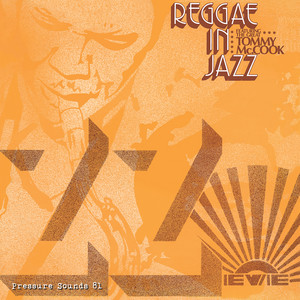 TOMMY MCCOOK / REGGAE IN JAZZ [LP - PSLP 81]：REGGAE：アナログ