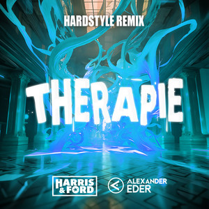 Écouter "Therapie - HARDSTYLE" de Harris & Ford
