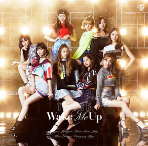 Wake Me Up - TWICEpedia