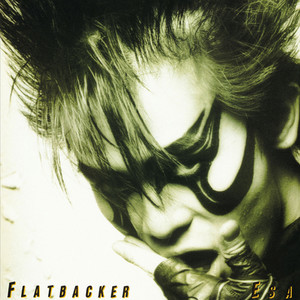 唯一無二の伝説的バンド：FLATBACKER - DETARAME THOUGHTS