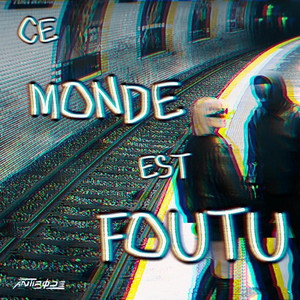 Écouter "Ce monde est foutu" de ANTIPØDE