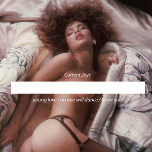 Écouter "The Breakfast Club (I'm Feeling Wild With You)" de Current Joys