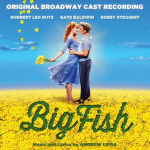 Big Fish (Original Broadway Cast Recording) [CD] – Center Stage