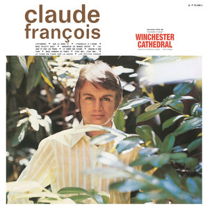 Écouter "J'attendrai" de Claude François