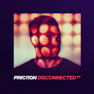 Écouter "Lost It Mode" de Friction