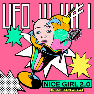 Écouter "Nice Girl 2.0" de Ufo361