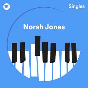 Écouter "Don’t Be Denied - Recorded At Spotify Studios NYC" de Norah Jones