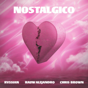 Écouter "Nostálgico" de Chris Brown