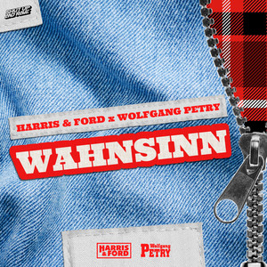 Écouter "Wahnsinn" de Harris & Ford