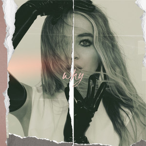 Écouter "Why" de Sabrina Carpenter