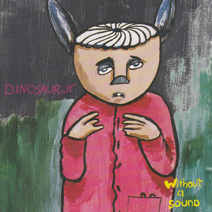 DINOSAUR JR. / WITHOUT A SOUND (GREEN SPLATER) [LP - PBRED758X