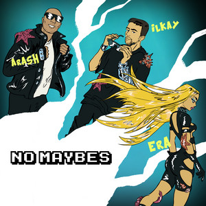 Écouter "No Maybes" de Arash