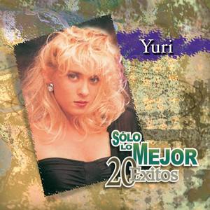 Écouter "Yo Te Pido Amor" de Yuri