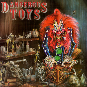 How Dangerous Toys Broke the Hair Metal Mold in 1989 - Rock and