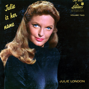 ジュリー・ロンドンのデビュー盤の続編『Julie Is Her Name, Volume