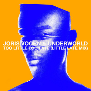 Écouter "Too Little Too Late - Little Late Edit" de Joris Voorn