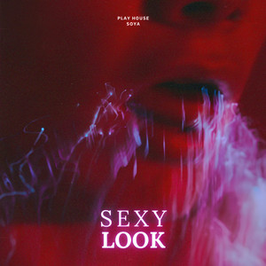 Sexy Look cover art by Play House