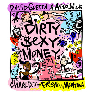Écouter "Dirty Sexy Money" de Afrojack