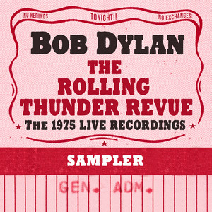 Stream A 10-Track Sampler From Bob Dylan's 'Rolling Thunder Revue