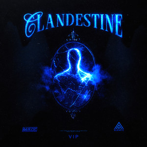 Clandestine VIP