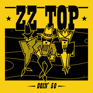 ZZトップ 結成50周年記念ベスト・アルバム『Goin' 50』 全曲リスニング