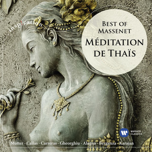 Écouter "Massenet: Thaïs, Act 2: Méditation" de Berliner Philharmoniker