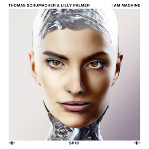 Écouter "I Am Machine" de Thomas Schumacher