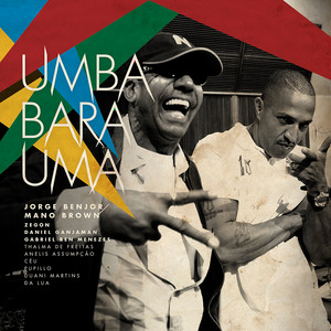 Écouter "Umbabarauma (2010) - full" de Jorge Ben Jor
