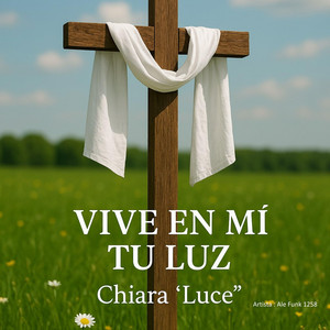 Portada oficial de Vive En Mí Tu Luz Chiara “Luce”