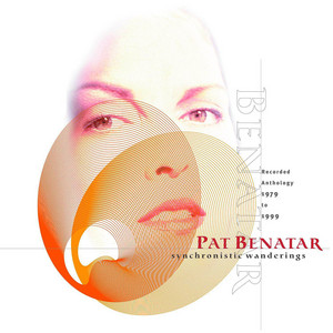 Écouter "Little Too Late" de Pat Benatar
