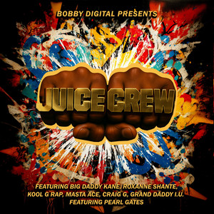 BOBBY DIGITAL PRESENTS: JUICE CREW (LP)/RZA/JUICE CREW/BIG DADDY