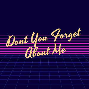 Écouter "Don't You Forget About Me" de 80s Hits Guys