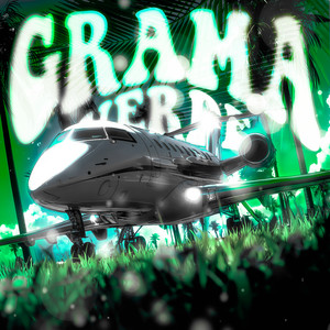 GRAMA VERDE - Ultra Slowed