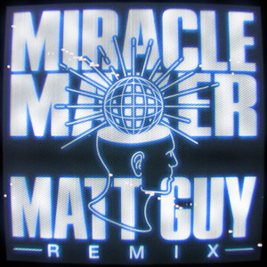 Écouter "Miracle Maker - Matt Guy Remix" de Clementine Douglas